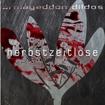 cover: Armageddon Dildos - Herbstzeitlose