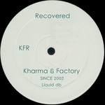 cover: Kharma Factory - Recovered