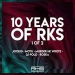 cover: Dj Polo|Jook 10|Motu|Murder He Wrote|Roska - 10 Years Of RKS 1 Of 2