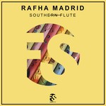 cover: Rafha Madrid - Southern Flute