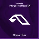 cover: Luttrell - Intergalactic Plastic EP