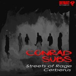 cover: Conrad Subs - Streets Of Rage/Cerberus