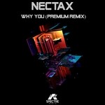 cover: Nectax - Why You