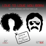 cover: Tom Tom Club - Love To Love You Baby (Remixes)