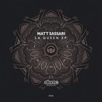 cover: Matt Sassari - La Queen (EP)