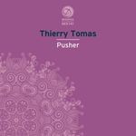 cover: Thierry Tomas - Pusher