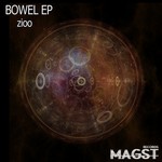 cover: Zioo - Bowel EP