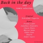 cover: Nebrashka Angarita - Back In The Day & Remix Selection