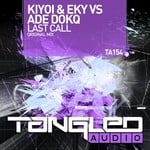 cover: Ade Dokq|Kiyoi & Eky - Last Call