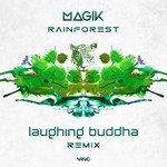 cover: Magik (uk) - Rainforest (Laughing Buddha Remix)