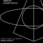 cover: Kaizer The Dj - Artist Series 035