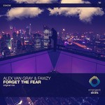 cover: Alex Van Gray|Fawzy - Forget The Fear