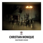 cover: Christian Monique - Nightmare's Room