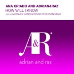 cover: Adrian&raz|Ana Criado - How Will I Know