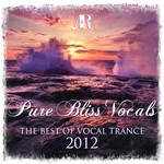 cover: Various - Pure Bliss Vocals - The Best Of Vocal Trance 2012