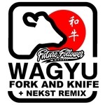 cover: Fork And Knife - Wagyu