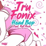 cover: Rell Rock|Tru Fonix - Head Bop