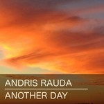 cover: Andris Rauda - Another Day