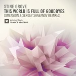 cover: Stine Grove - This World Is Full Of Goodbyes