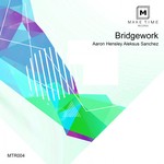 cover: Aaron Hensley|Aleksus Sanchez - Bridgework