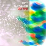 cover: Tomy Clavellino - Get Mad