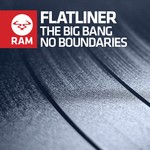 cover: Flatliner - The Big Bang / No Boundaries