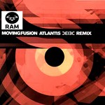 cover: Moving Fusion - Atlantis (Bad Company UK Remix) / Survival