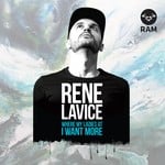 cover: Rene Lavice - Where My Ladies At / I Want More