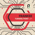 cover: Frankee - Turning Point EP