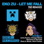 cover: Eko Zu - Let Me Fall