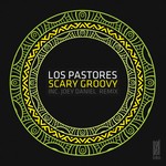 cover: Los Pastores - Scary Groovy