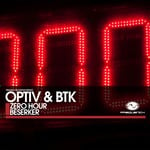 cover: Btk|Optiv - Zero Hour / Beserker