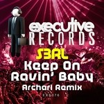 cover: S3rl - Keep On Ravin' Baby