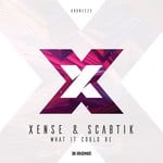 cover: Xense & Scabtik - What It Could Be