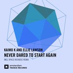 cover: Ellie Lawson|Kaimo K - Never Dared To Start Again