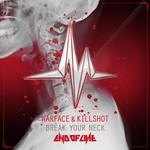 cover: Warface & Killshot - Break Your Neck