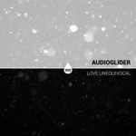 cover: Audioglider - Love Unequivocal