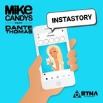 cover: Dante Thomas|Mike Candys - Instastory