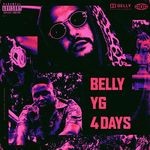 cover: Belly|Yg - 4 Days (Explicit)