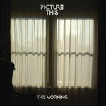 cover: Picture This - This Morning