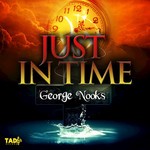 cover: George Nooks - Just In Time