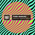 cover: Funk Manchu - Bounce That B / Waif Boy