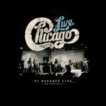 cover: Chicago - Chicago: VI Decades Live (This Is What We Do)