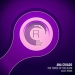 cover: Ana Criado - The Force Of The Blow (UCAST Remix)