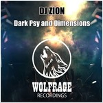 cover: Dj Zion - Dark Psy & Dimensions