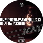 cover: Play|Plug|Rinox - Sub Trax II