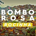 cover: Bombo Rosa - Rocinha