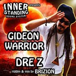 cover: Brizion|Dre Z|Inner Standing - Gideon Warrior