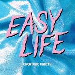 cover: Easy Life - Creature Habits Mixtape