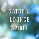 cover: Various - Natural Lounge Spirit